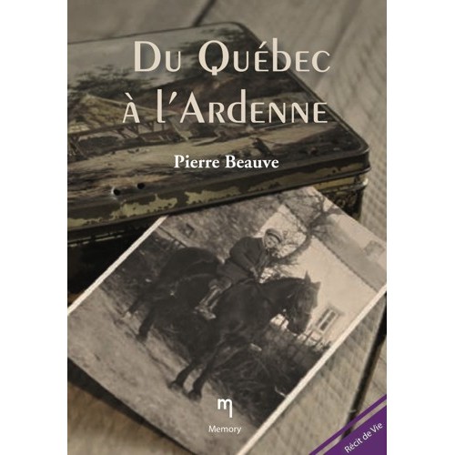 Du Québec à l'Ardenne