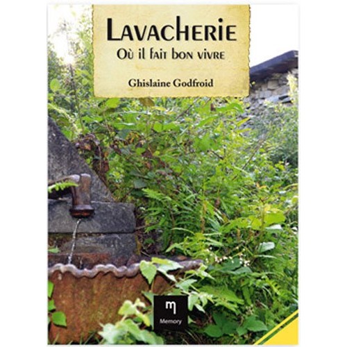 Lavacherie, où il fait bon vivre