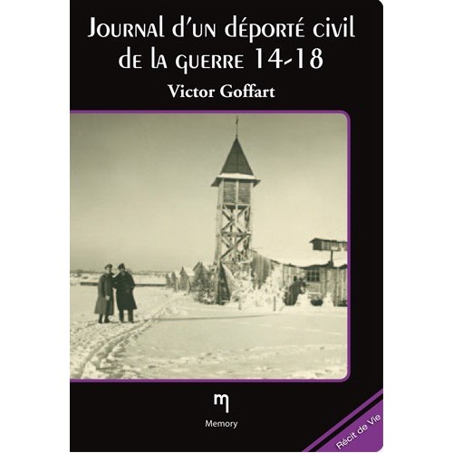 Journal d'un déporté civil de la guerre 14-18