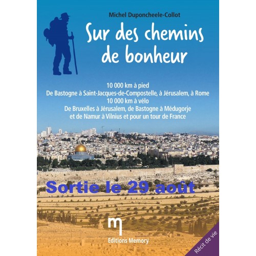 Sur des chemins de bonheur