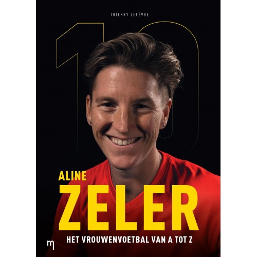 Aline Zéler, het vrouwenvoetbal van A tot Z