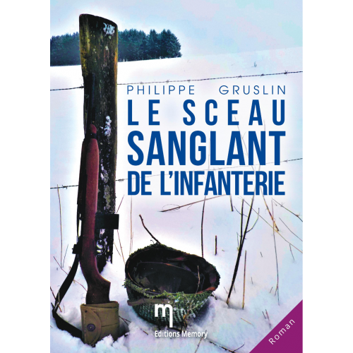 Le sceau sanglant de l'infanterie