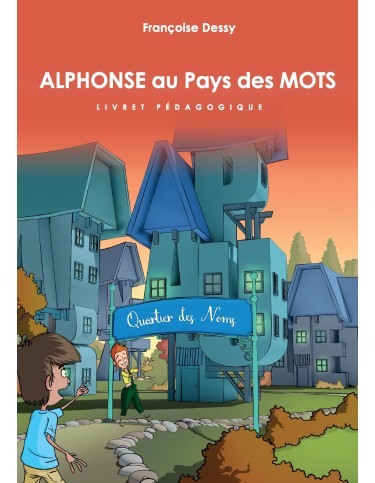 Alphonse au Pays des Mots...