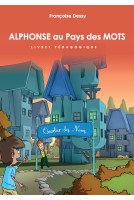 Alphonse au Pays des Mots Dossier pédagogique