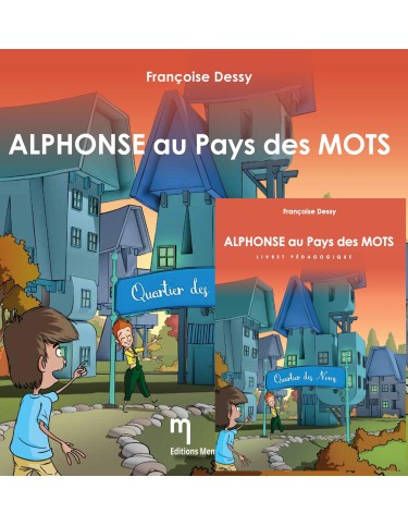 Alphonse au Pays des Mots...