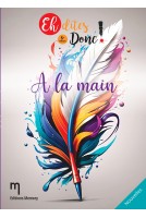 Eh dites donc! A la plume