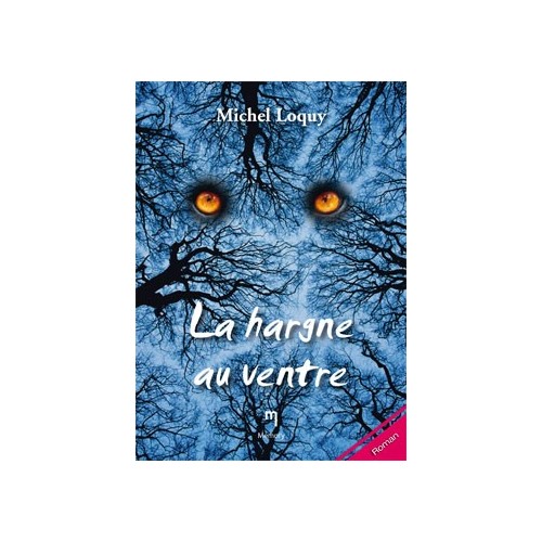 La hargne au ventre