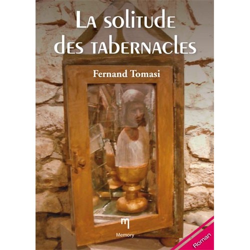 La solitude des tabernacles