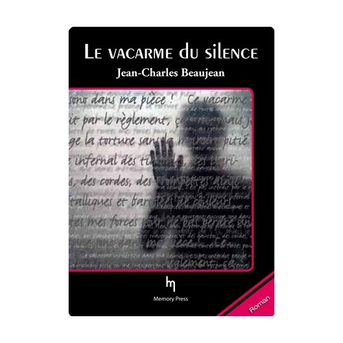 Le vacarme du silence