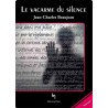 Le vacarme du silence